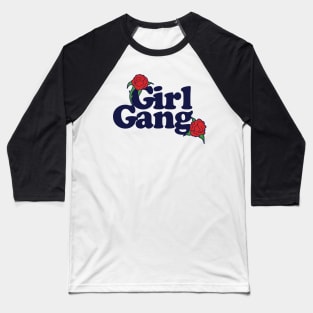 Girl Gang Baseball T-Shirt